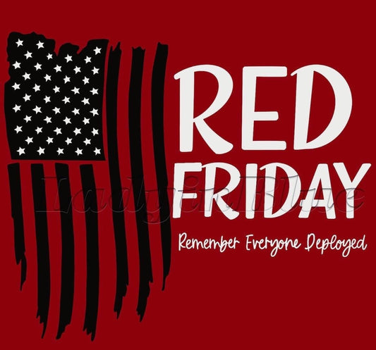 Remember Everyone Deployed (Red Friday)