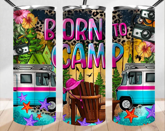 Born to camp